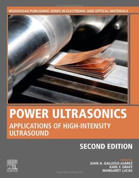 portada Power Ultrasonics: Applications of High-Intensity Ultrasound (Woodhead Publishing Series in Electronic and Optical Materials) (en Inglés)