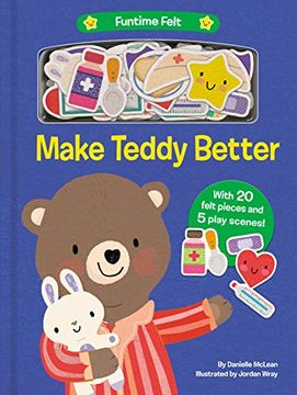 portada Make Teddy Better: With 20 Colorful Felt Play Pieces (Funtime Felt)