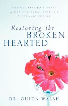 portada restoring the broken hearted