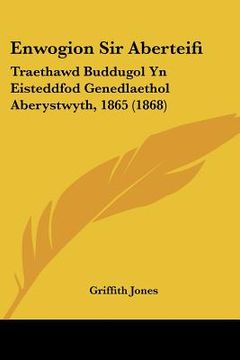 portada enwogion sir aberteifi: traethawd buddugol yn eisteddfod genedlaethol aberystwyth, 1865 (1868)
