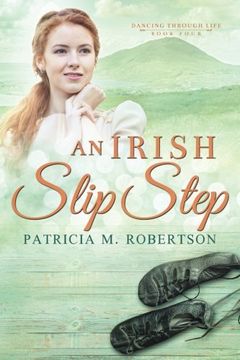 portada An Irish Slip Step: Volume 4 (Dancing Through Life)