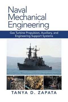 portada Naval Mechanical Engineering: Gas Turbine Propulsion, Auxiliary, and Engineering Support Systems (in English)