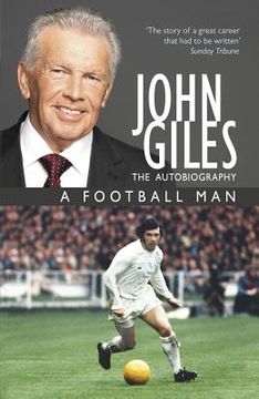 portada John Giles: A Football Man - My Autobiography (in English)