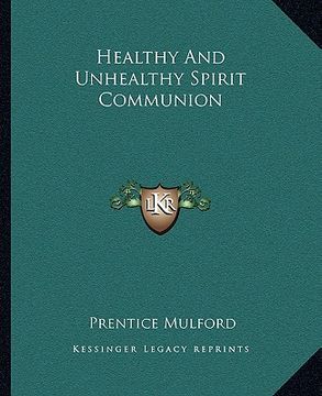 portada healthy and unhealthy spirit communion (en Inglés)