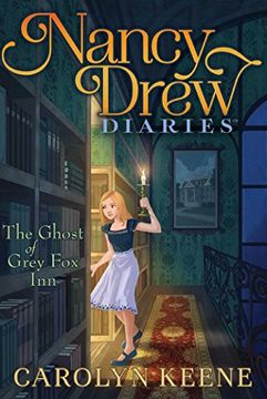 portada The Ghost of Grey Fox Inn (Nancy Drew Diaries)