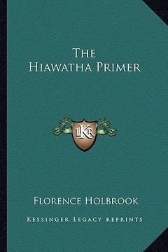 portada the hiawatha primer (in English)