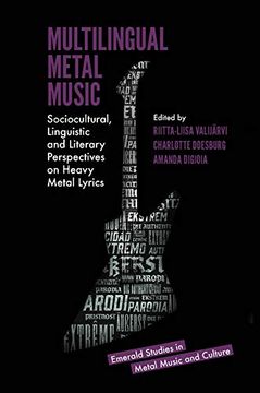 portada Multilingual Metal Music: Sociocultural, Linguistic and Literary Perspectives on Heavy Metal Lyrics (Emerald Studies in Metal Music and Culture) (en Inglés)