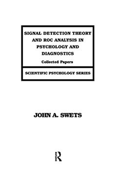 portada Signal Detection Theory and roc Analysis in Psychology and Diagnostics: Collected Papers