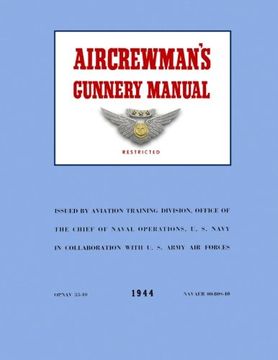 portada Aircrewman's Gunnery Manual 1944: Opnav 33-40 / Navaer 00 80S-40