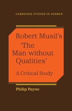 portada Robert Musil's 'the man Without Qualities': A Critical Study (Cambridge Studies in German) (en Inglés)