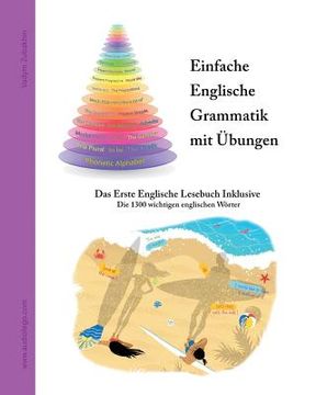 portada Einfache Englische Grammatik mit Übungen: Das Erste Englische Lesebuch Inklusive (en Alemán)