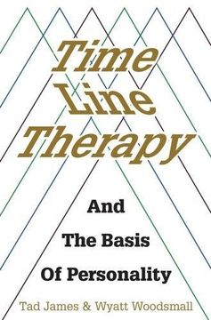 portada Time Line Therapy and the Basis of Personality (Pedagogy for a Changing World) (en Inglés)