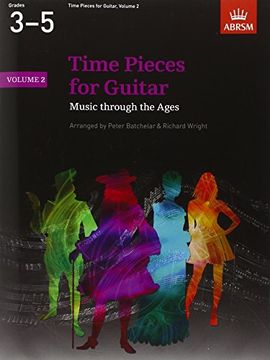 portada Time Pieces for Guitar, Volume 2: Music through the Ages in 2 Volumes (Time Pieces (ABRSM)) (v. 2)