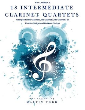 portada 13 Intermediate Clarinet Quartets - Bb Clarinet 3