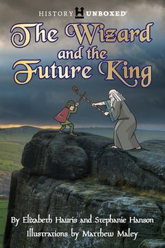portada The Wizard and the Future King (en Inglés)