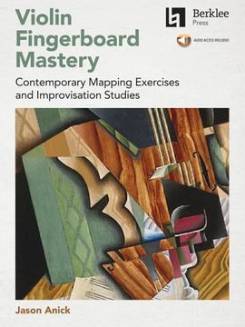 portada Violin Fingerboard Mastery: Contemporary Mapping Exercises and Improvisation Studies - Book With Audio by Jason Anickises and (en Inglés)