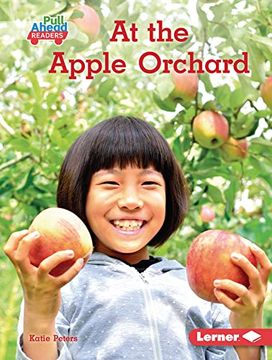 portada At the Apple Orchard (Let's Look at Fall (Pull Ahead Readers ― Nonfiction)) (in English)