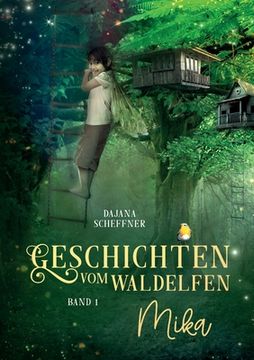 portada Geschichten vom Waldelfen Mika: Band 1 (in German)