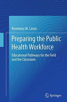 portada Preparing the Public Health Workforce: Educational Pathways for the Field and the Classroom