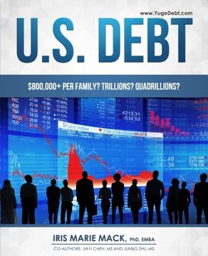 portada U.S. Debt: $800,000+ per Family? Trillions? Quadrillions?