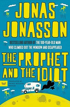 portada The Prophet and the Idiot: A Novel (in English)
