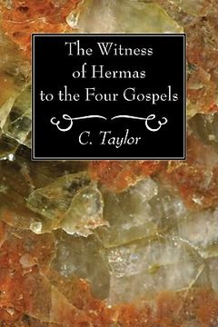 portada the witness of hermas to the four gospels (en Inglés)