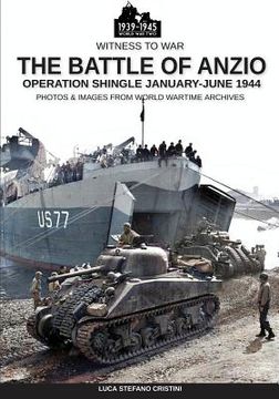 portada The battle of Anzio: Operation Shingle January-June 1944