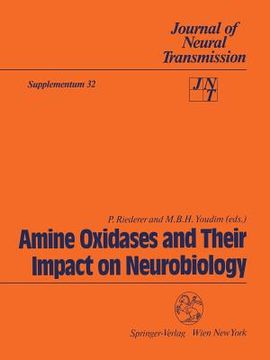 portada Amine Oxidases and Their Impact on Neurobiology: Proceedings of the 4th International Amine Oxidases Workshop, Würzburg, Federal Republic of Germany,