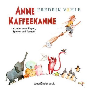 portada Anne Kaffeekanne (Vinyl-Ausgabe): 12 Lieder zum Singen, Spielen und Tanzen: Kinderlieder ab 3 Jahren: Das Bestselleralbum von Frederik Vahle (in German)