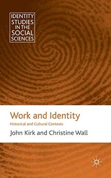 portada Work and Identity: Historical and Cultural Contexts (Identity Studies in the Social Sciences) (in English)