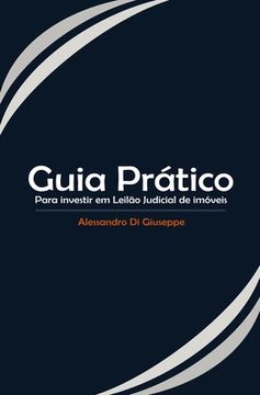 portada Guia Prático Para Investir Em Leilão Judicial de Imóveis (en Portugués)