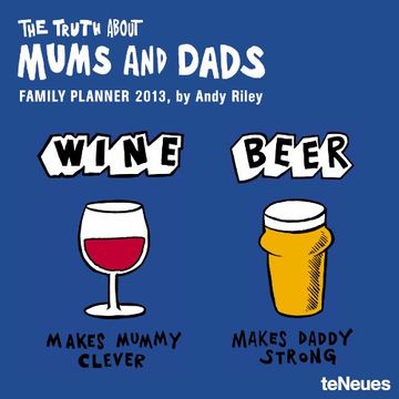 portada The Truth About Mums & Dads 2013 Family Planner