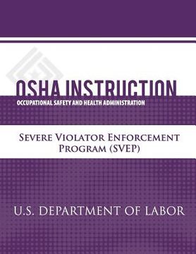 portada OSHA Instruction: Severe Violator Enforcement Program (SVEP) (in English)