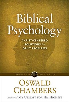 portada Biblical Psychology: Christ-Centered Solutions for Daily Problems (Signature Collection) (en Inglés)