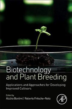 portada Biotechnology and Plant Breeding: Applications and Approaches for Developing Improved Cultivars (en Inglés)
