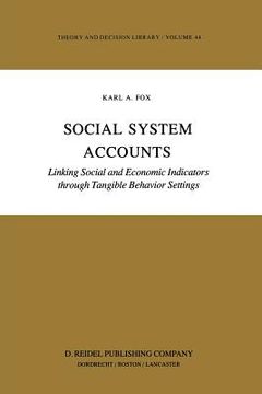 portada Social System Accounts: Linking Social and Economic Indicators Through Tangible Behavior Settings