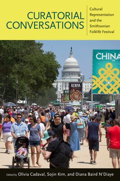 portada Curatorial Conversations: Cultural Representation and the Smithsonian Folklife Festival (en Inglés)