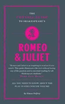 portada The Connell Guide to Shakespeare's Romeo and Juliet. Simon Palrey (en Inglés)