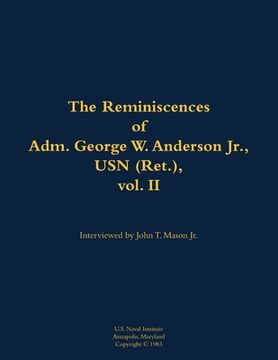 portada Reminiscences of Adm. George W. Anderson Jr., USN (Ret.), vol. 2 (en Inglés)