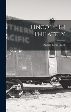 portada Lincoln in Philately (en Inglés)