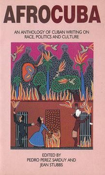 portada Afrocuba: Anthology of Cuban Writing on Race, Politics and Culture (in English)