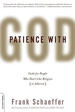 portada Patience With God: Faith for People who Don't Like Religion (or Atheism): 256 (en Inglés)