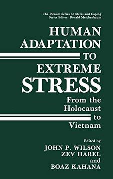 portada Human Adaptation to Extreme Stress: From the Holocaust to Vietnam (Springer Series on Stress and Coping) (en Inglés)