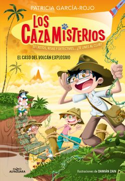 EL CASO DEL VOLCAN EXPLOSIVO (LOS CAZAMISTERIOS 6) (in Spanish)