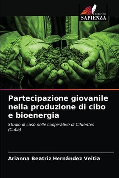 portada Partecipazione giovanile nella produzione di cibo e bioenergia (in Italian)