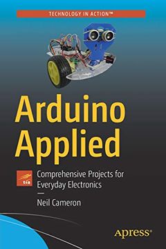 portada Arduino Applied: Comprehensive Projects for Everyday Electronics 