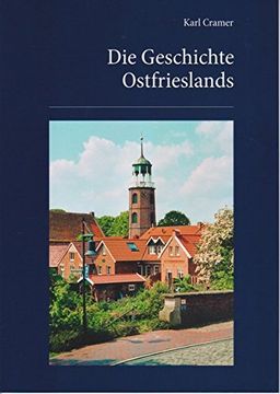 portada Die Geschichte Ostfrieslands: Ein Überblick (in German)