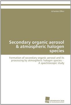 portada Secondary Organic Aerosol & Atmospheric Halogen Species