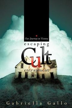 portada escaping cult entrapment