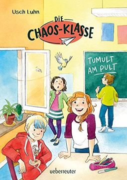 portada Die Chaos-Klasse: Tumult am Pult (en Alemán)